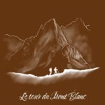À vol d oiseau / saison 2 ... Tour du Mont Blanc