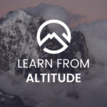 Learn From Altitude: Episode #10