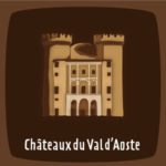 À vol d oiseau / saison 4 : Les châteaux de la vallée d’Aoste